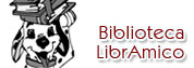vai a Vai alla Scheda della Biblioteca LibrAmico